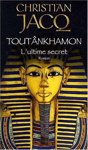 Toutankhamon - L'ultime secret