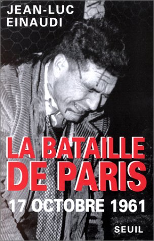 La bataille de Paris, 17 octobre 1961