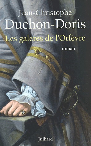 Les galères de l'orfêvre