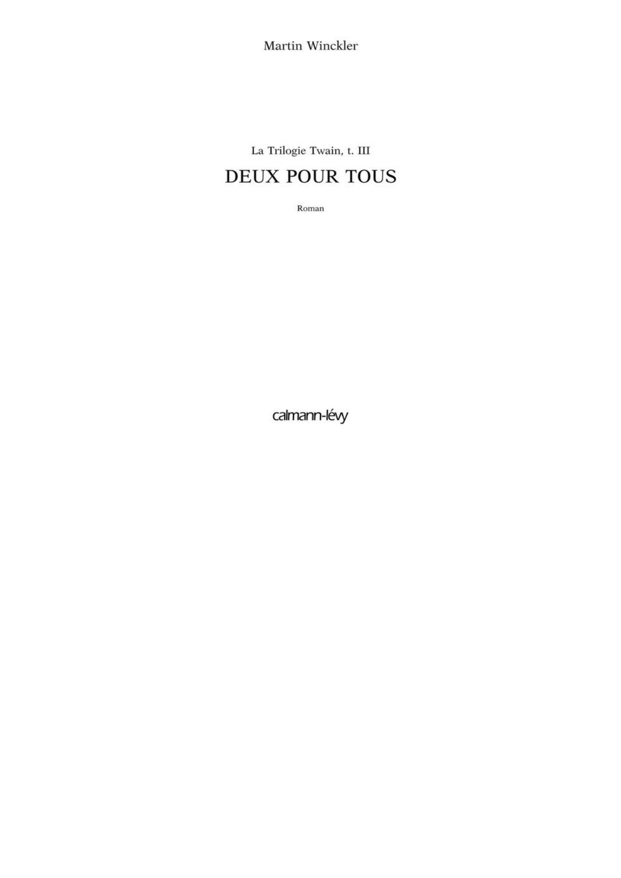 Deux pour tous - Trilogie Twain, t3