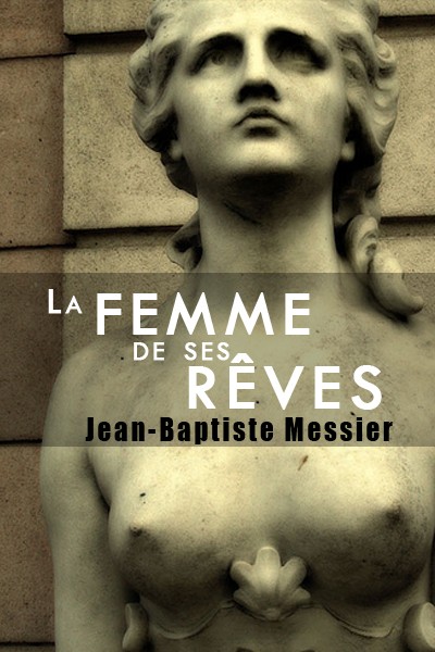 La femme de ses rêves