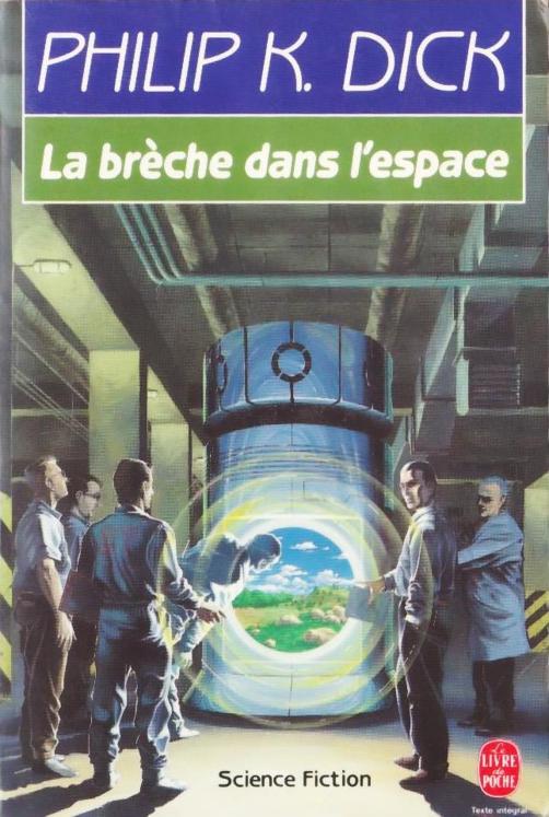 La brèche dans l'espace