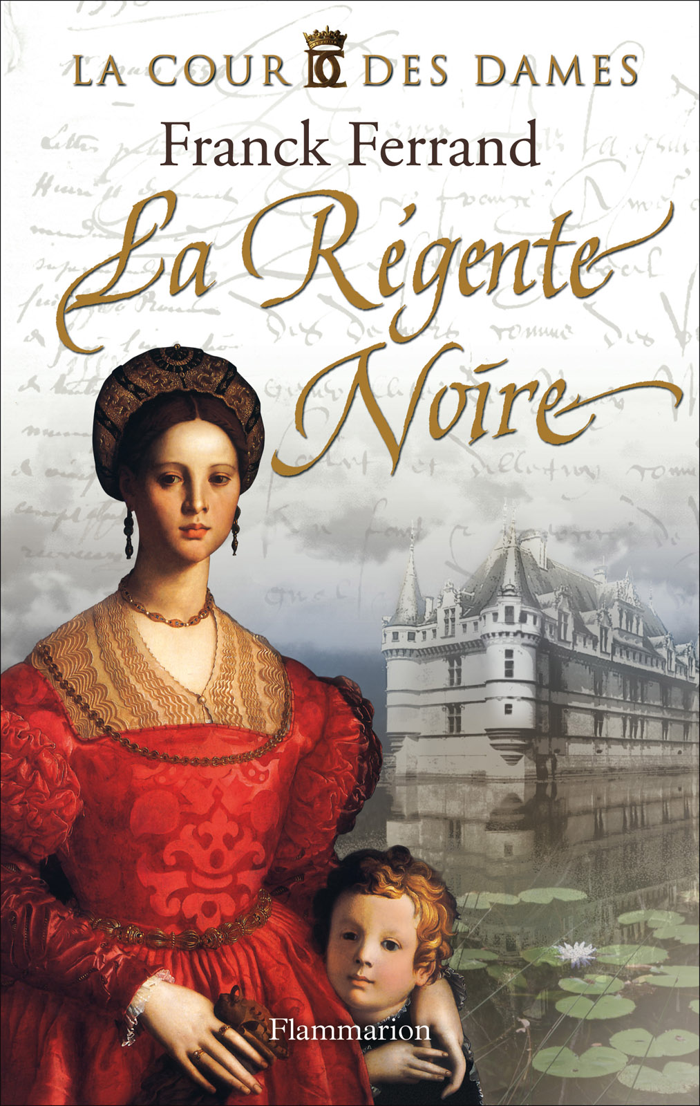 La Régente noire (La Cour des Dames, tome 1)