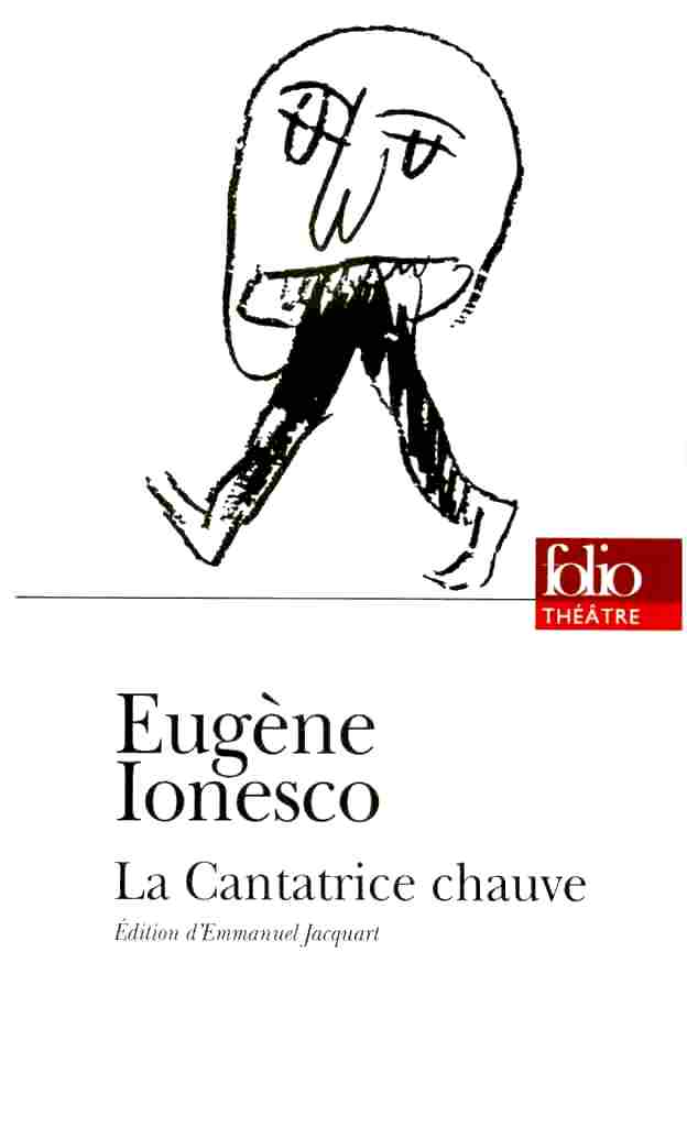 Eugène Ionesco - La Cantatrice Chauve