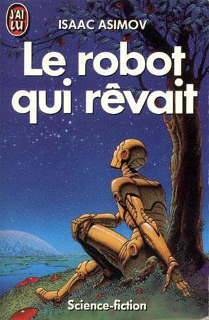 Le robot qui revait