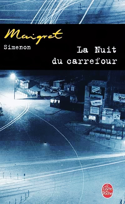 La nuit du carrefour