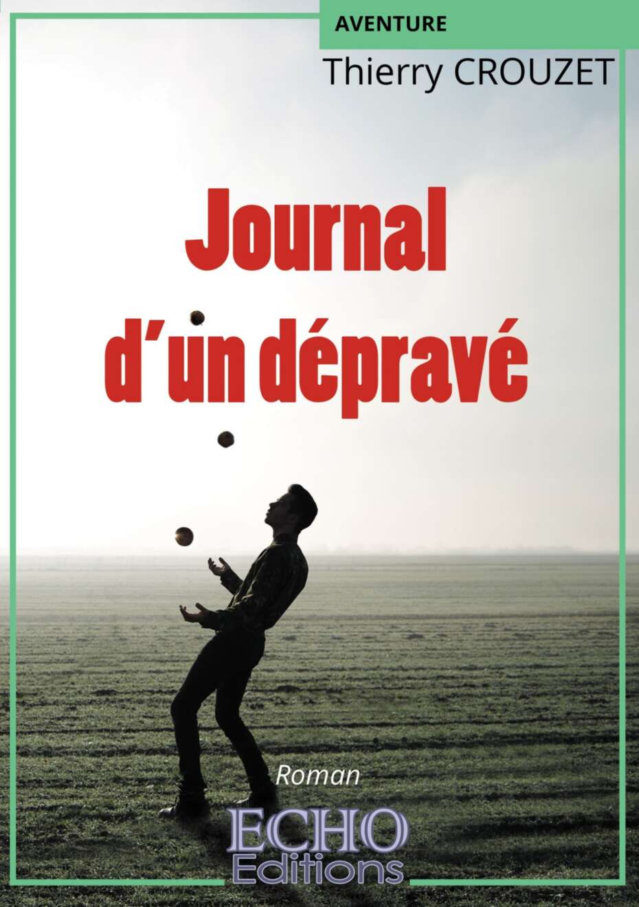 Journal d’un dépravé