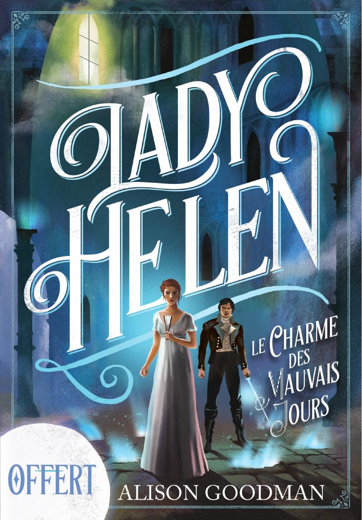 Lady Helen 1.5 Le Charme des Mauvais Jours