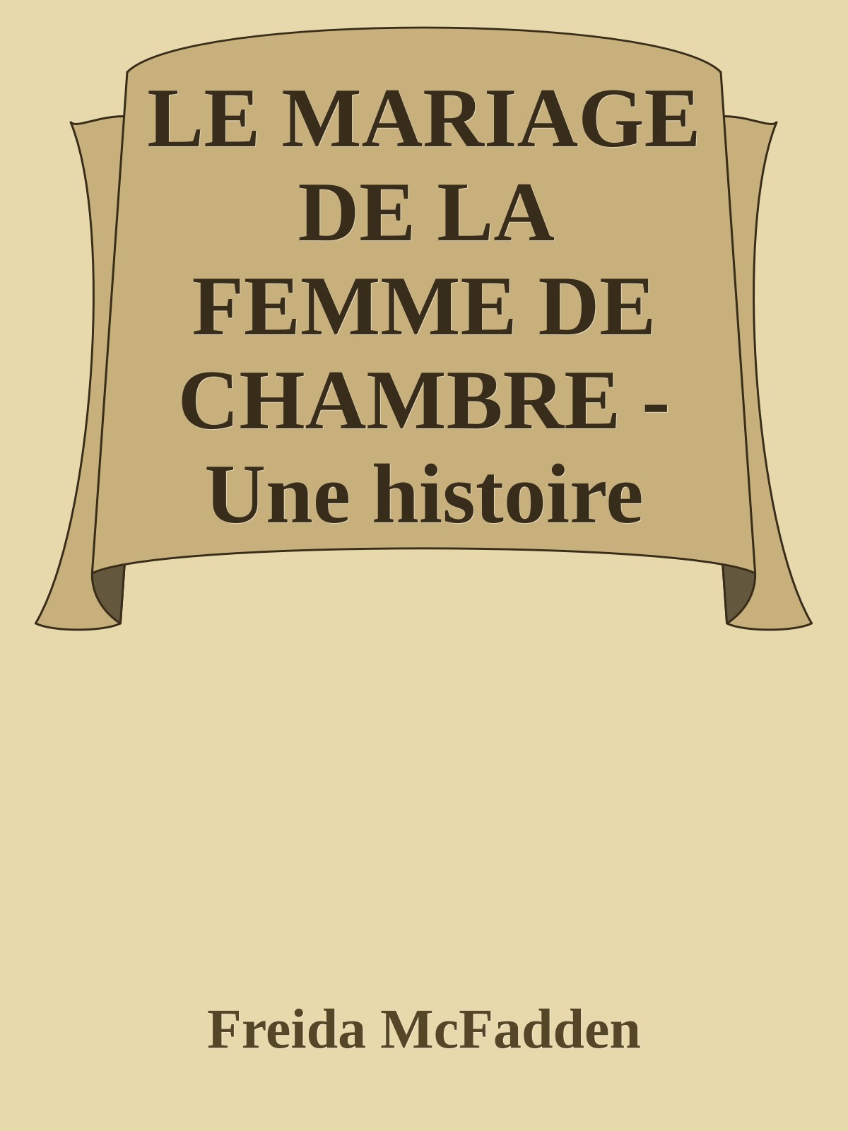 LE MARIAGE DE LA FEMME DE CHAMBRE - Une histoire courte