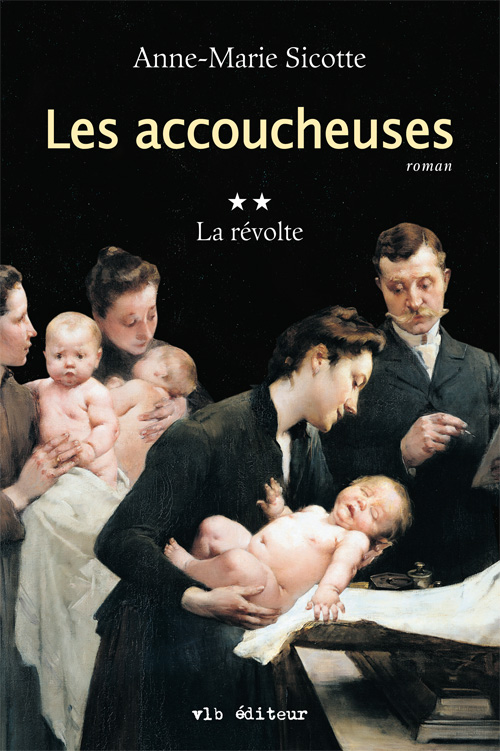 Les accoucheuses - tome II - La révolte