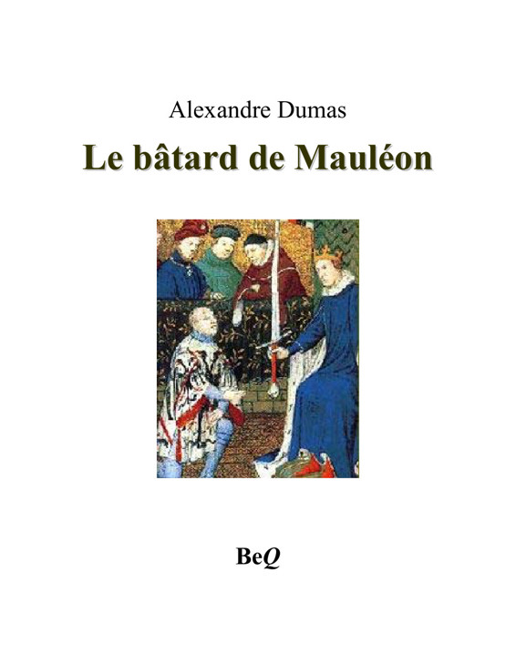 Le bâtard de Mauléon 1