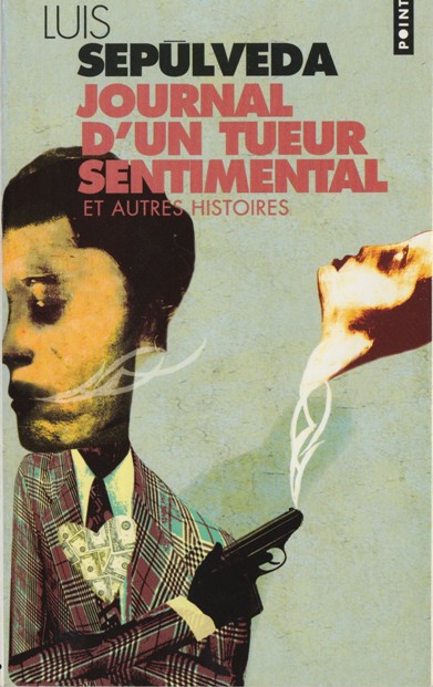 Journal D'Un Tueur Sentimental Et Autres Histoires